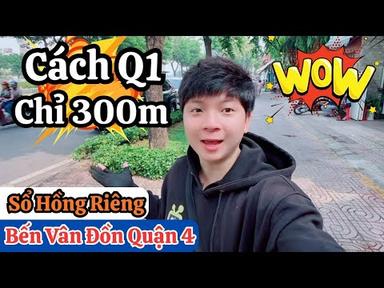 Bán Nhà 3 Tầng Đường Bến Vân Đồn Quận 4 | Nhà Đẹp Cách Quận 1 Chỉ 2p đi xe